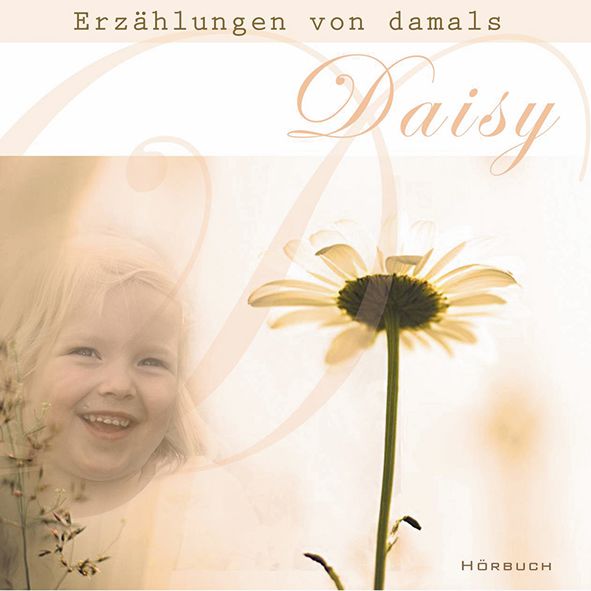 Daisy - MP3 Hörbuch