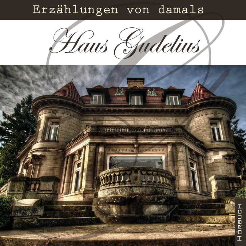 Haus Gudelius - MP3 Hörbuch